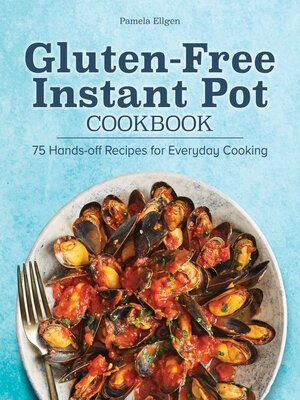 cover image of Gluten-Free Instant Pot Cookbook